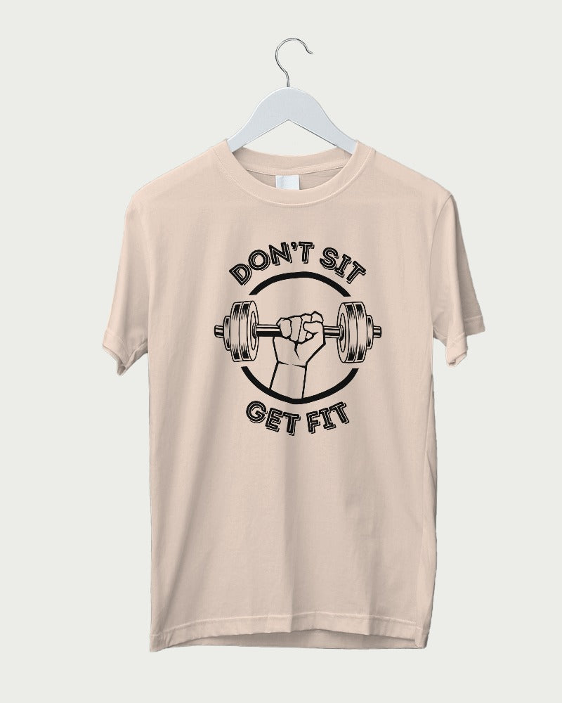 Don't Sit Get Fit Regular Fit T-shirt