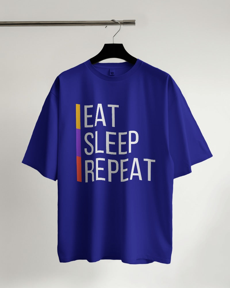 Eat Sleep Repeat Oversized T-shirt