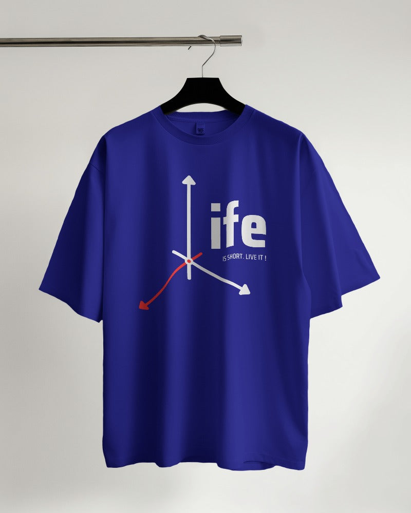 Life is Short Oversized T-shirt