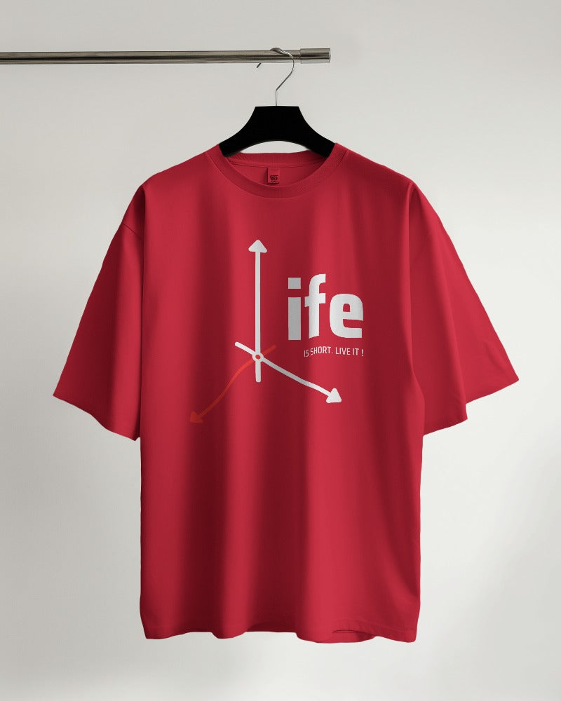 Life is Short Oversized T-shirt