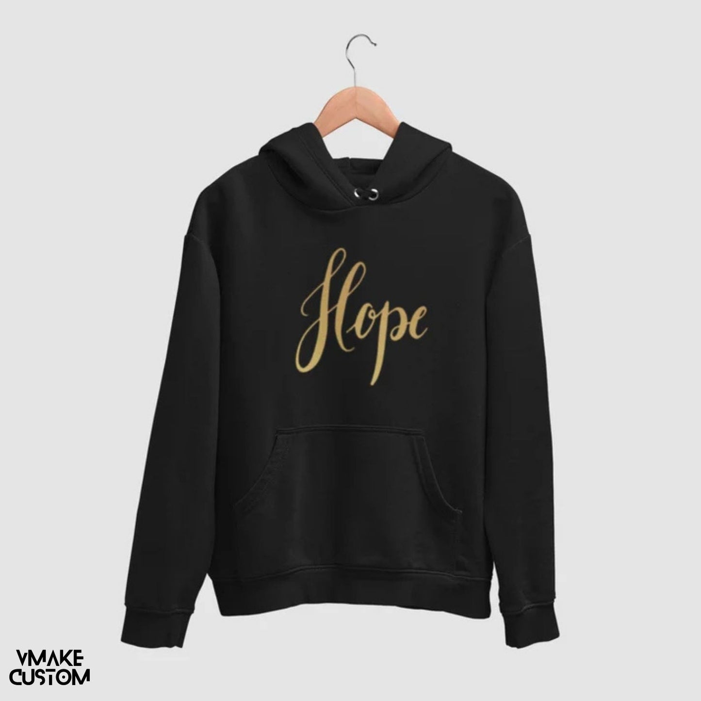 hope unisex hoodie vmakecustom