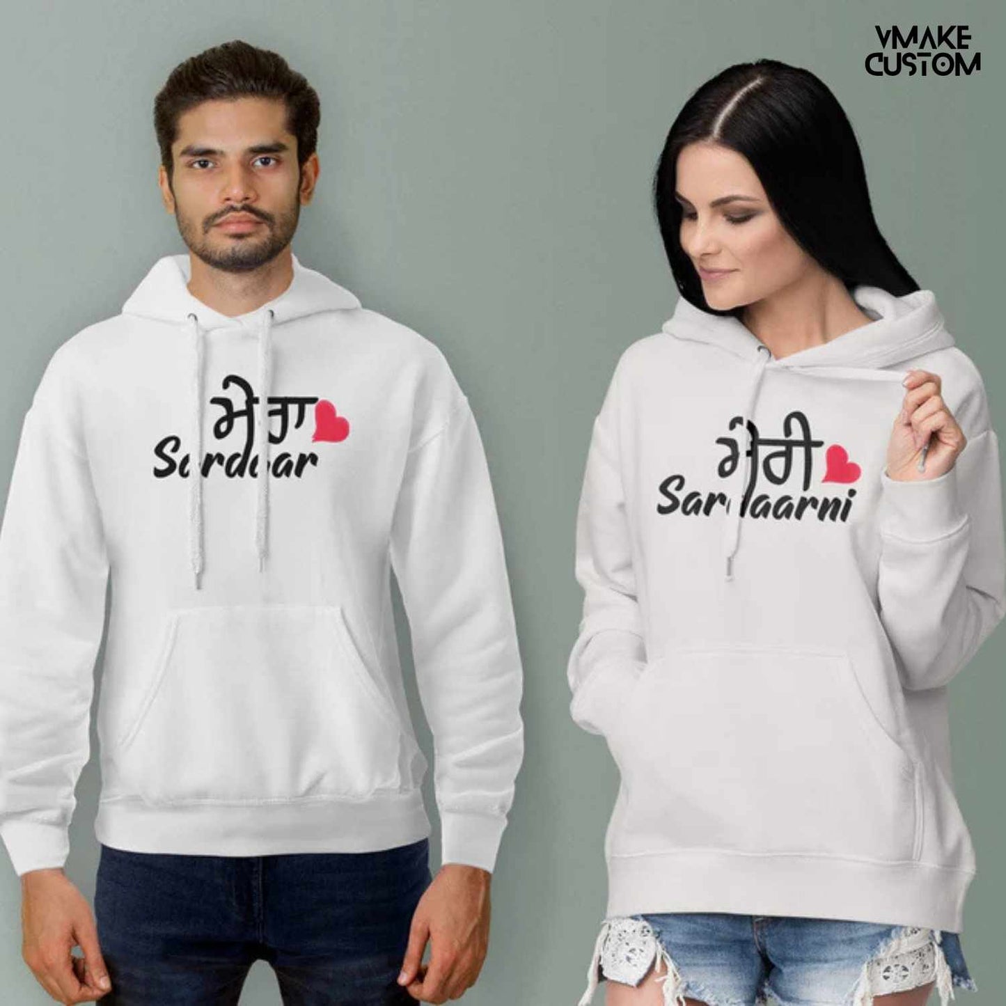 mera sardaar meri sardaarni white 
hoodies for couple