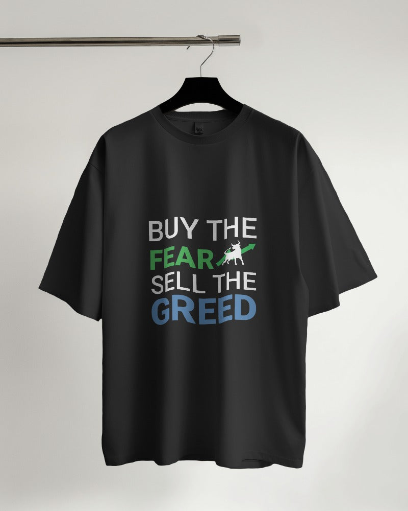 Buy the Fear Sell the Greed Oversized T-shirt