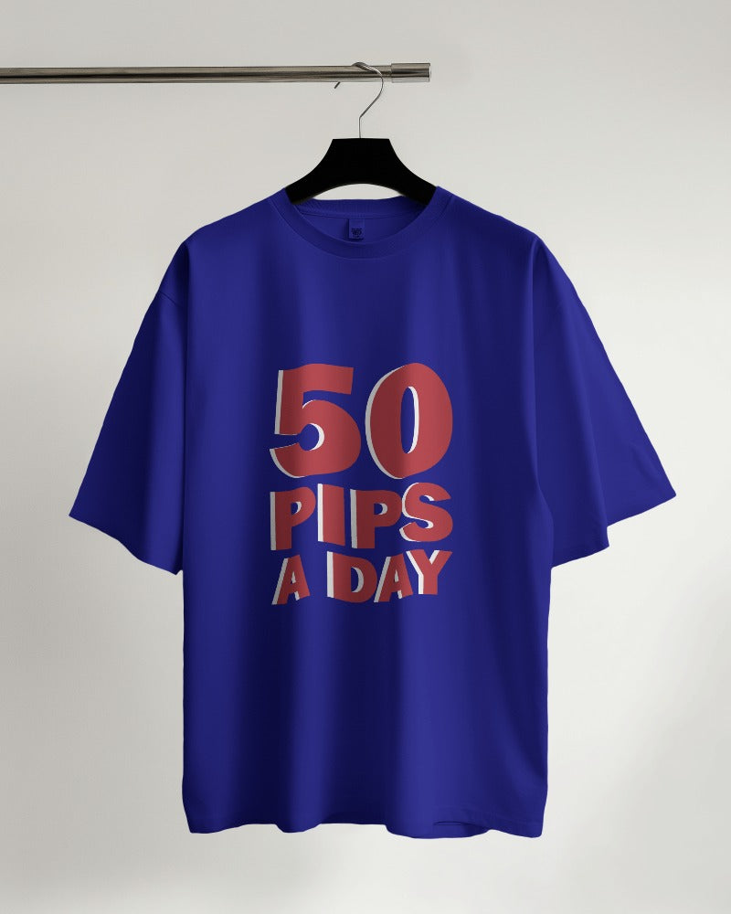 50 Pips a Day Oversized T-shirt