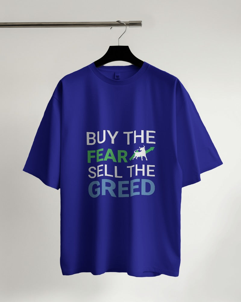 Buy the Fear Sell the Greed Oversized T-shirt