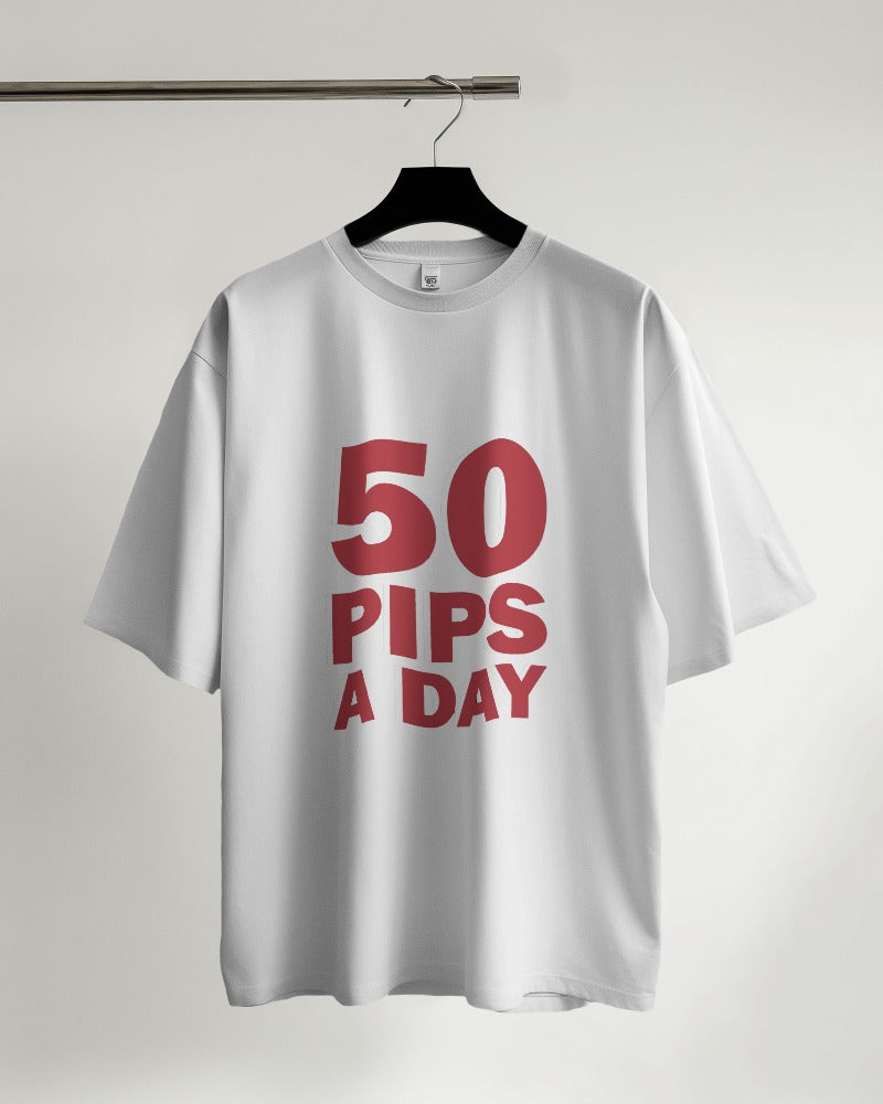 50 Pips a Day Oversized T-shirt