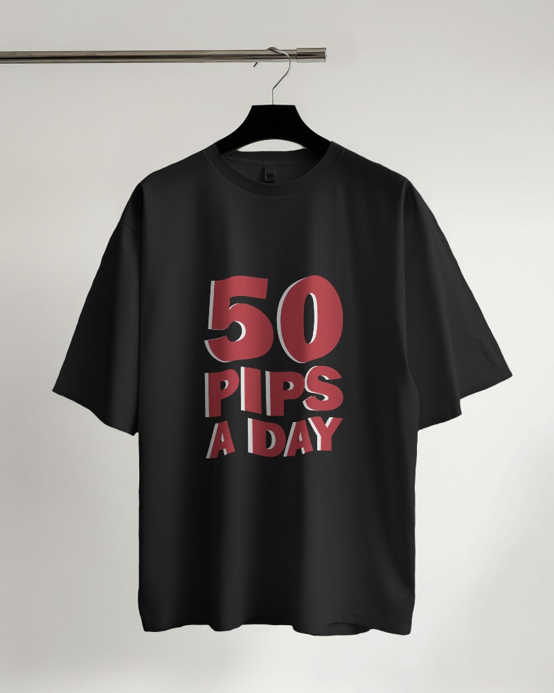 50 Pips a Day Oversized T-shirt