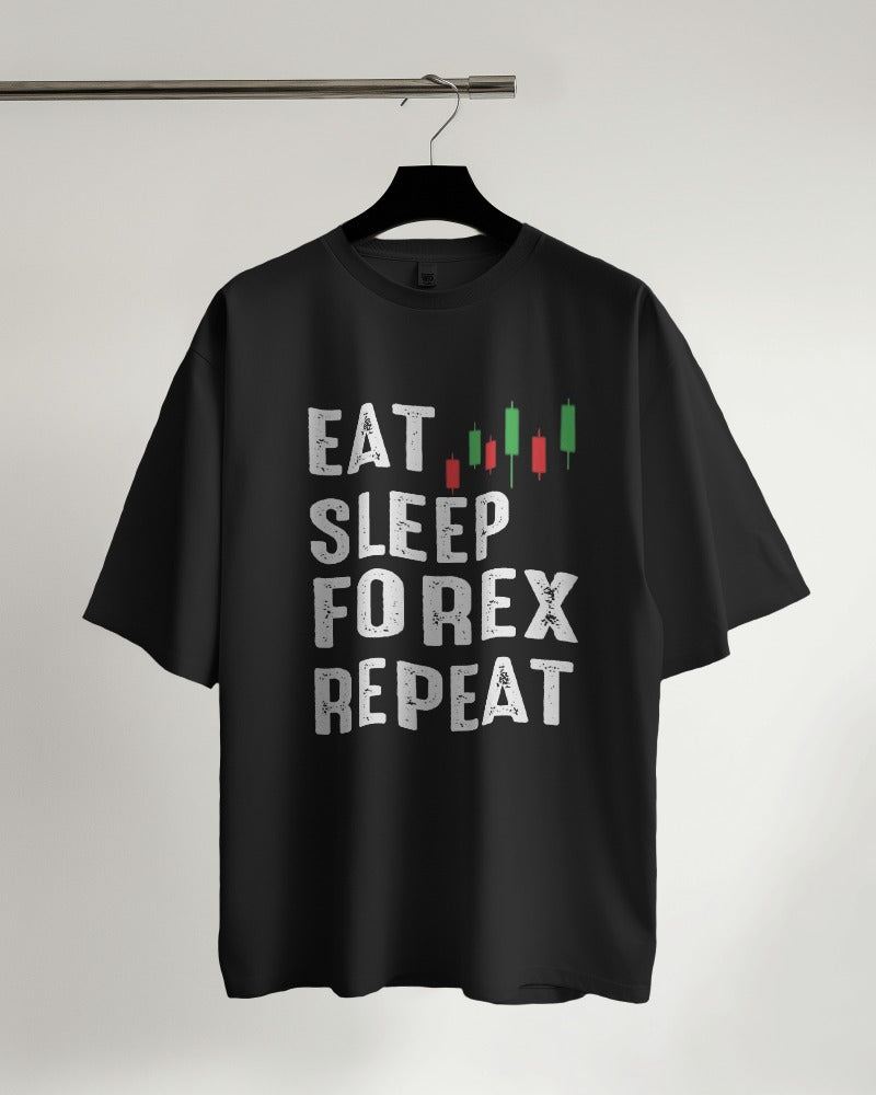 Eat Sleep Forex Repeat Oversized T-shirt