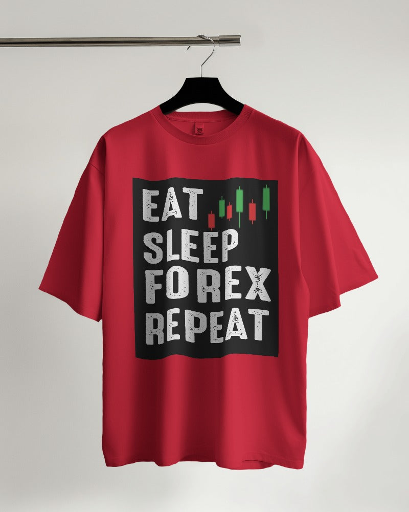 Eat Sleep Forex Repeat Oversized T-shirt