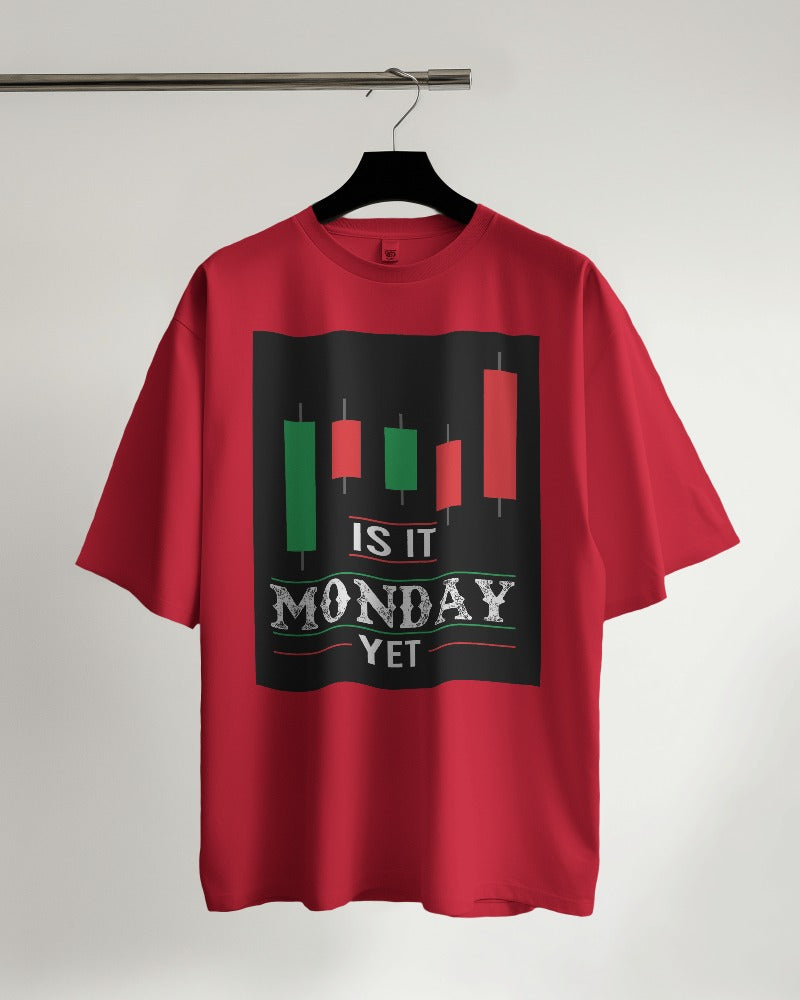 Is It Monday Yet Oversized T-shirt